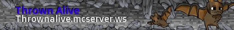 Thrown Alive