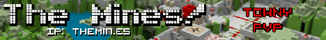 The Mines PvP/SMP