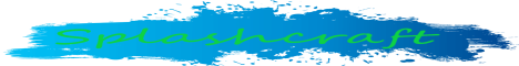 Splashcraft