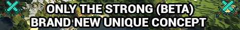 Only The Strong Survival Server