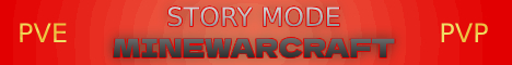 Minewarcraft PvE Story Open World