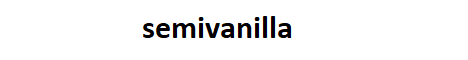 Semivanilla