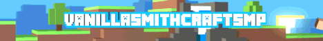 VanillasmithcraftSMP Survival 