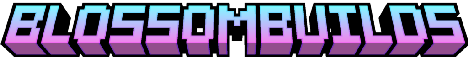 BlossomBuilds