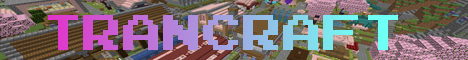 Trancraft
